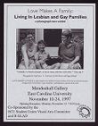 Love Makes a Family: Living in Lesbian and Gay Families exhibit flyer